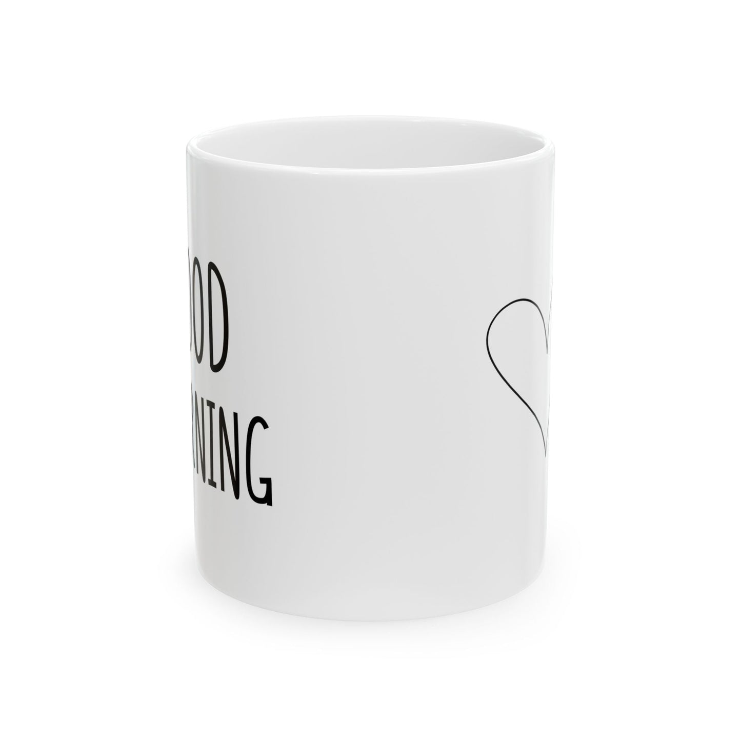 Custom Mug Good Morning Design , Special Gift For Mom, Birthday Gift Ceramic Mug 11oz - MaribelaShop2