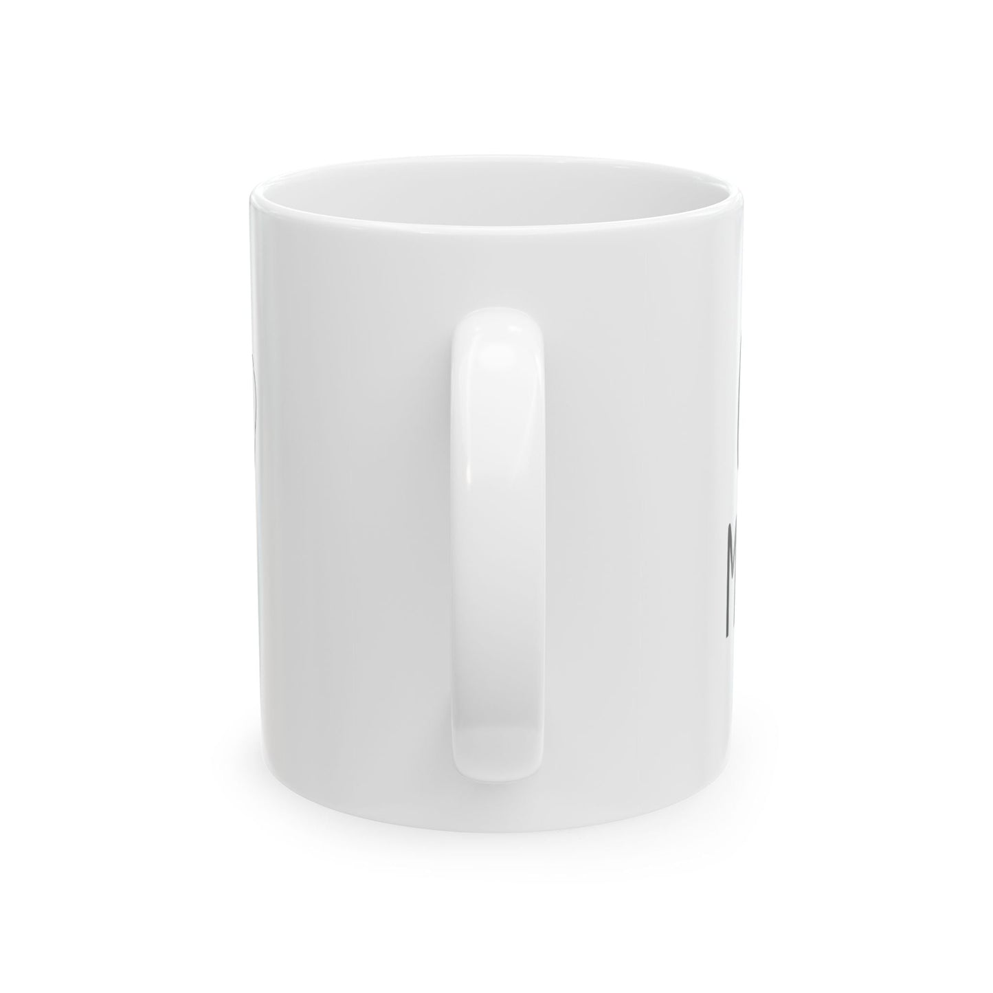Custom Mug Good Morning Design , Special Gift For Mom, Birthday Gift Ceramic Mug 11oz - MaribelaShop2