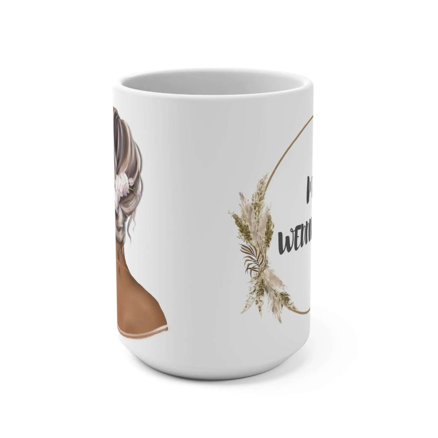 Custom mug Wedding Day Design ,Gift for Mom, Personalized Mug Perfect Gift For Friends ,15oz - MaribelaShop2
