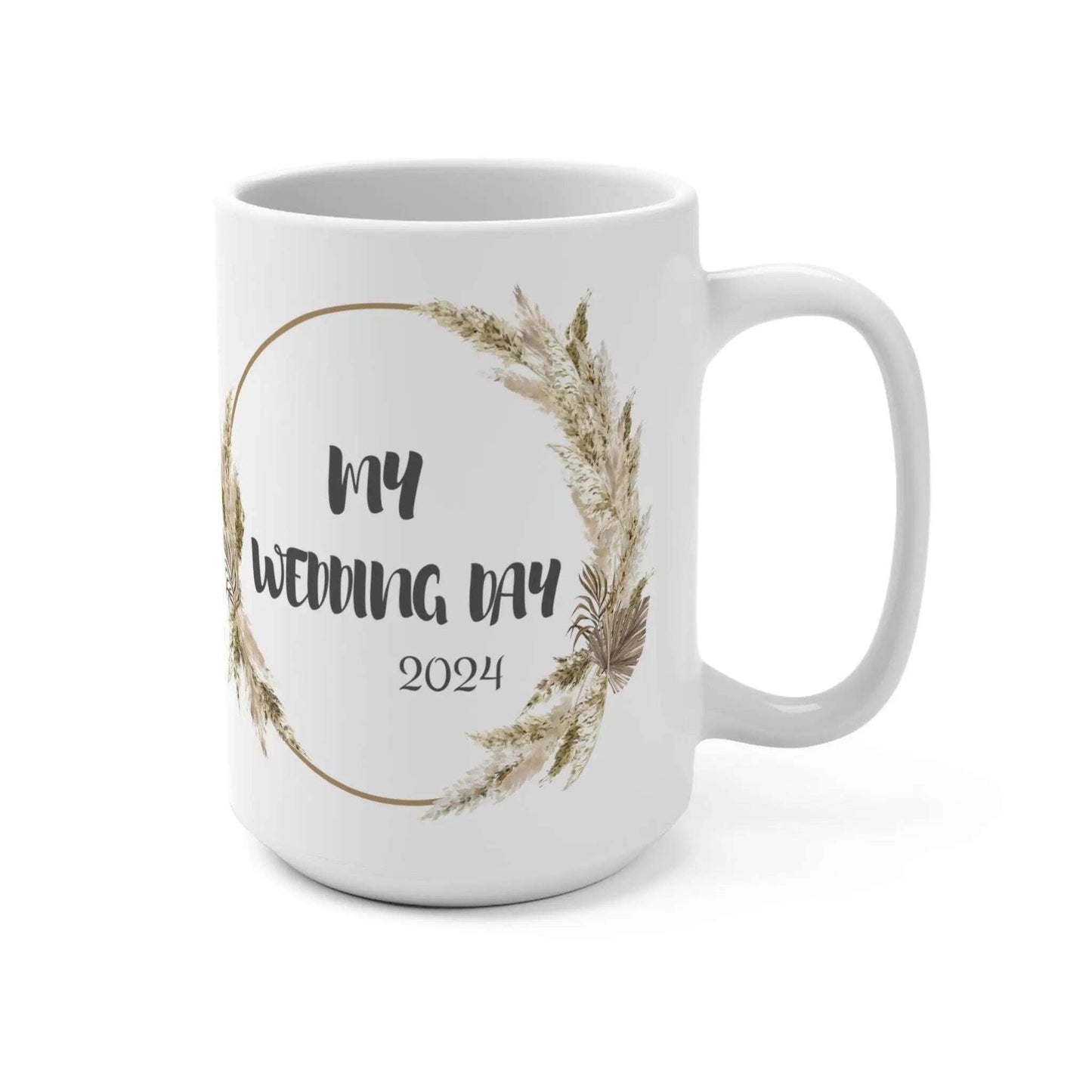 Custom mug Wedding Day Design ,Gift for Mom, Personalized Mug Perfect Gift For Friends ,15oz - MaribelaShop2