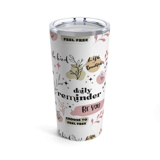 Personalized, Daily Reminder, Boho flowers,mom Gift, Custom, Friend Gift, Sister Gift, Tumbler 20oz(N) - MaribelaShop2